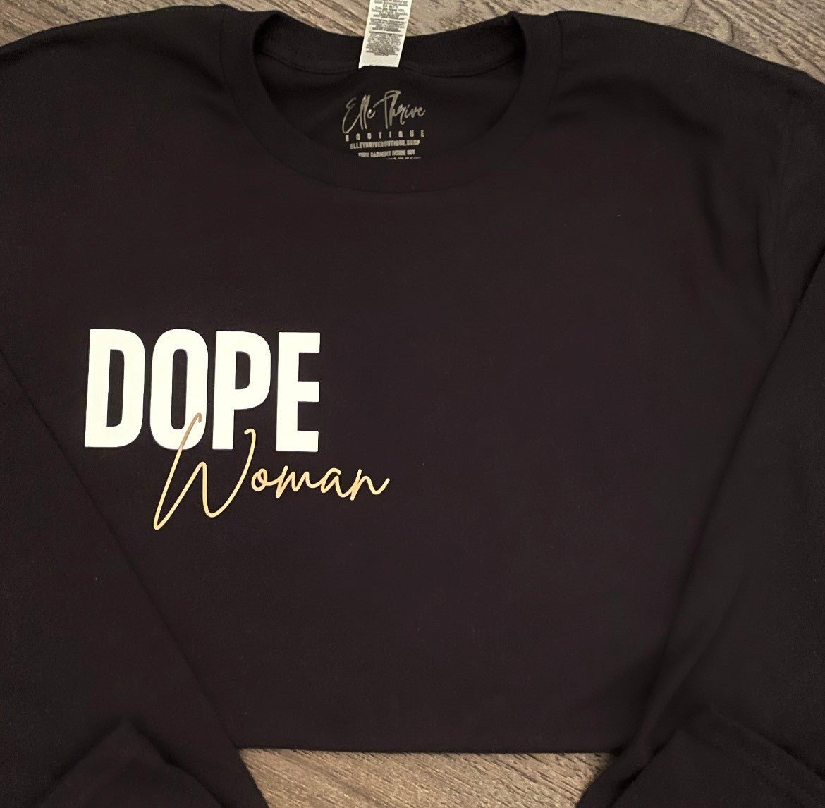 Dope Woman long sleeve T-shirt - Elle Thrive Boutique